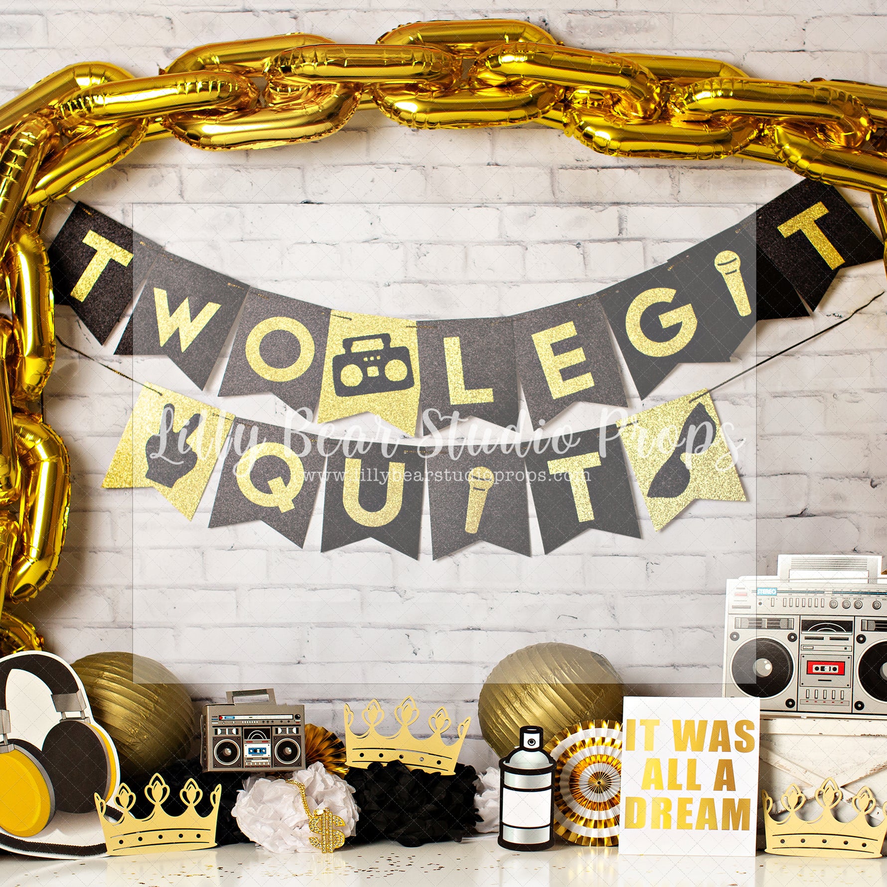 Two Leg it To Quit - Lilly Bear Studio Props, boom box, crown, FABRICS, gold chain, gold chain balloon, rap, rap city, rapper